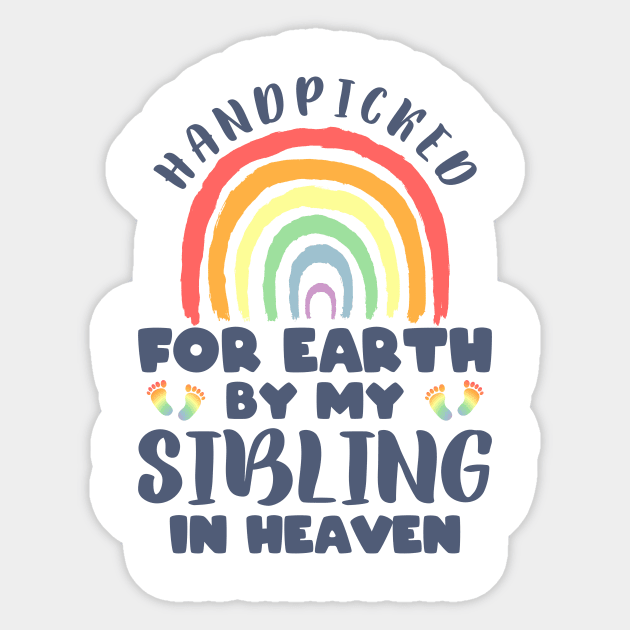 Handpicked For Earth By My Sibling In Heaven - Baby Rainbow Sticker by Anassein.os